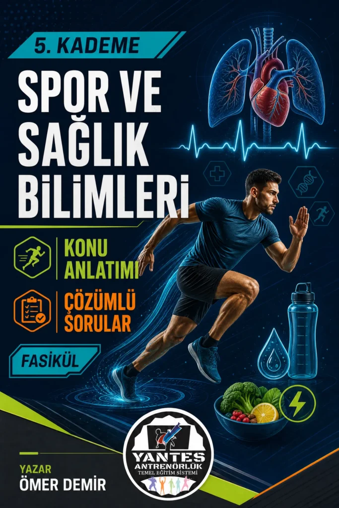 TEMEL EĞİTİM SINAVI HAZIRLIK 5. kademe spor ve saĞlik bİlİmlerİ
